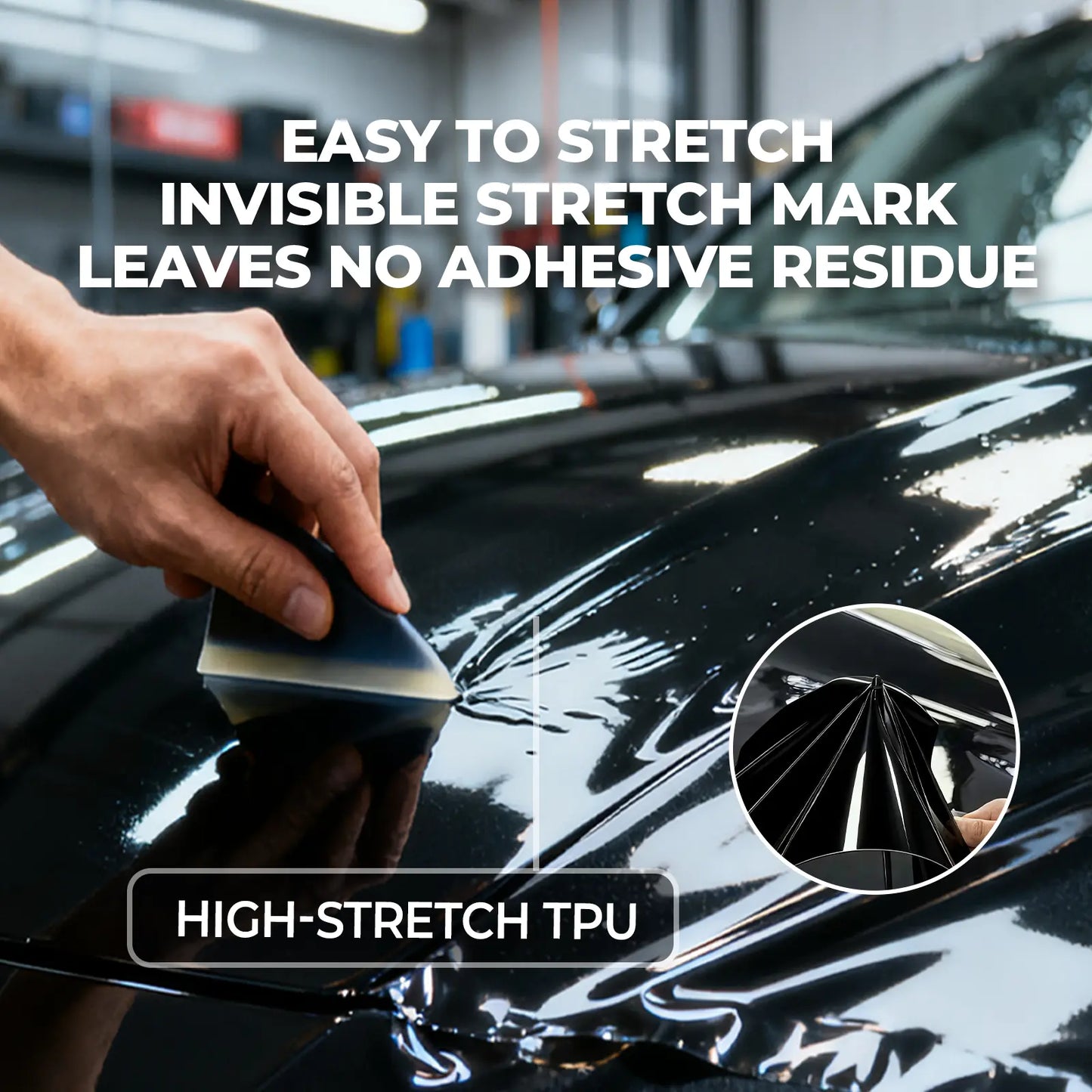 Person applying a Paint protection film to a car's surface with text highlighting its features high stretch tpu. 